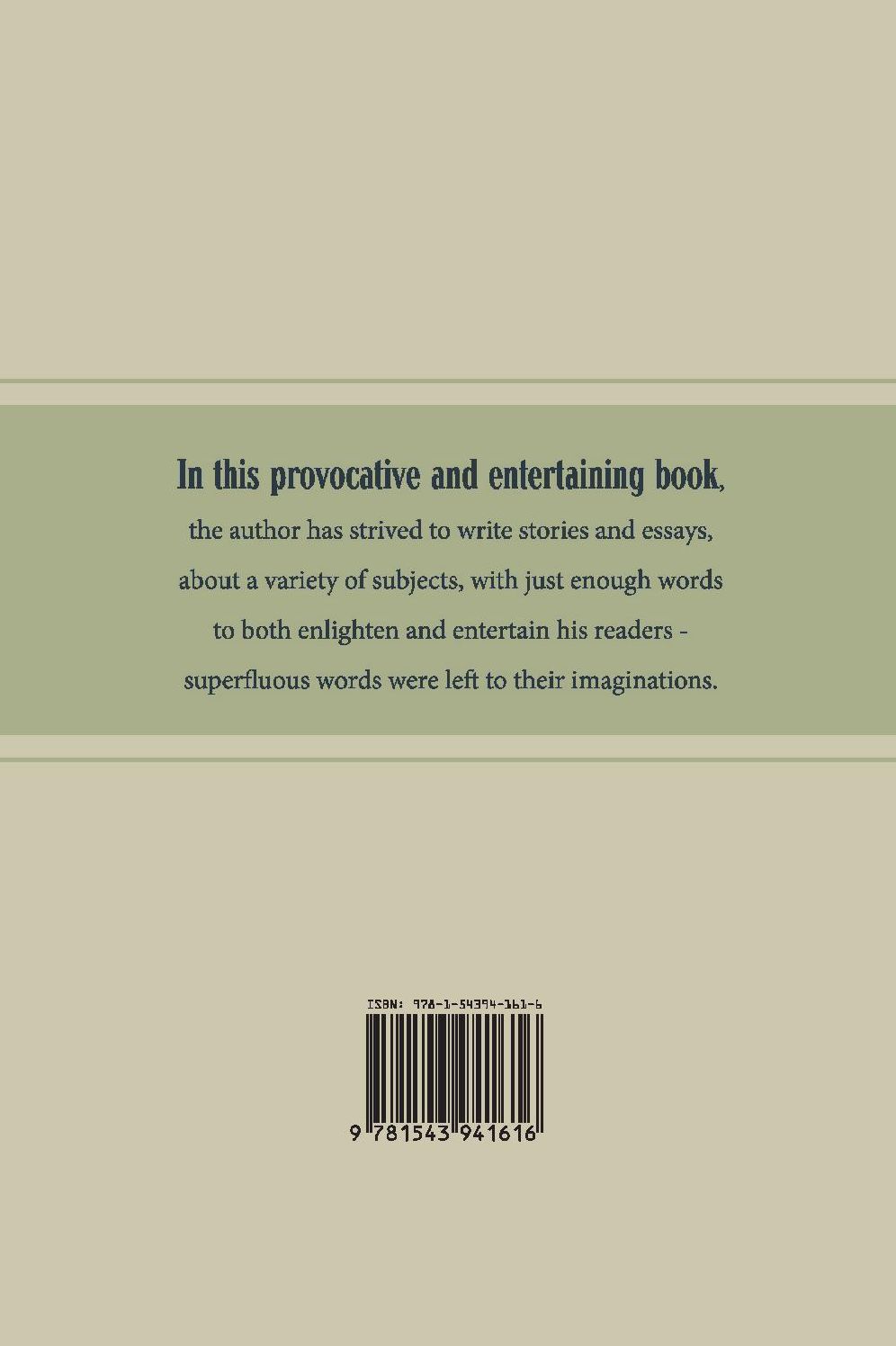 Just Enough Words: An Assortment of Laconic Stories and Essays