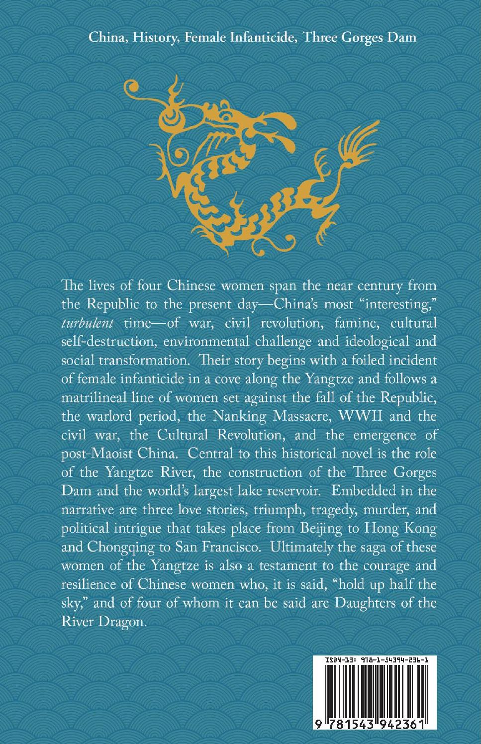 The River Dragon's Daughters: Four Women of the Yangtze in Interesting Times