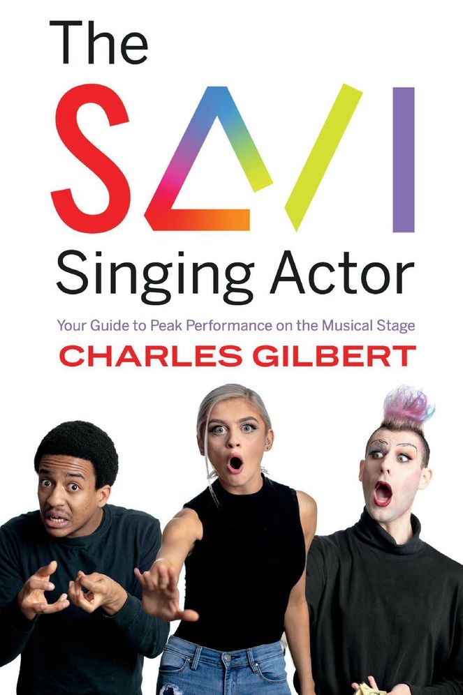 Savi Singing Actor: Your Guide to Peak Performance On the Musical Stage