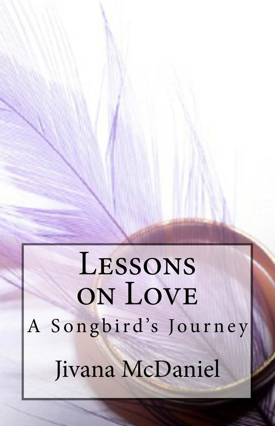 Lessons on Love: A Songbird's Journey