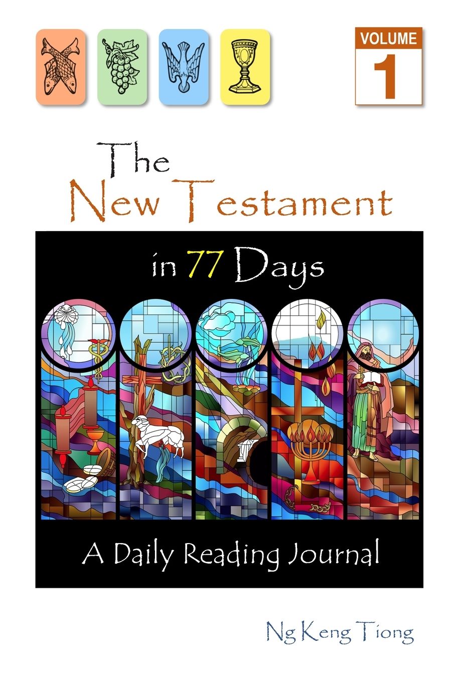 The New Testament in 77 Days: A Daily Reading Journal