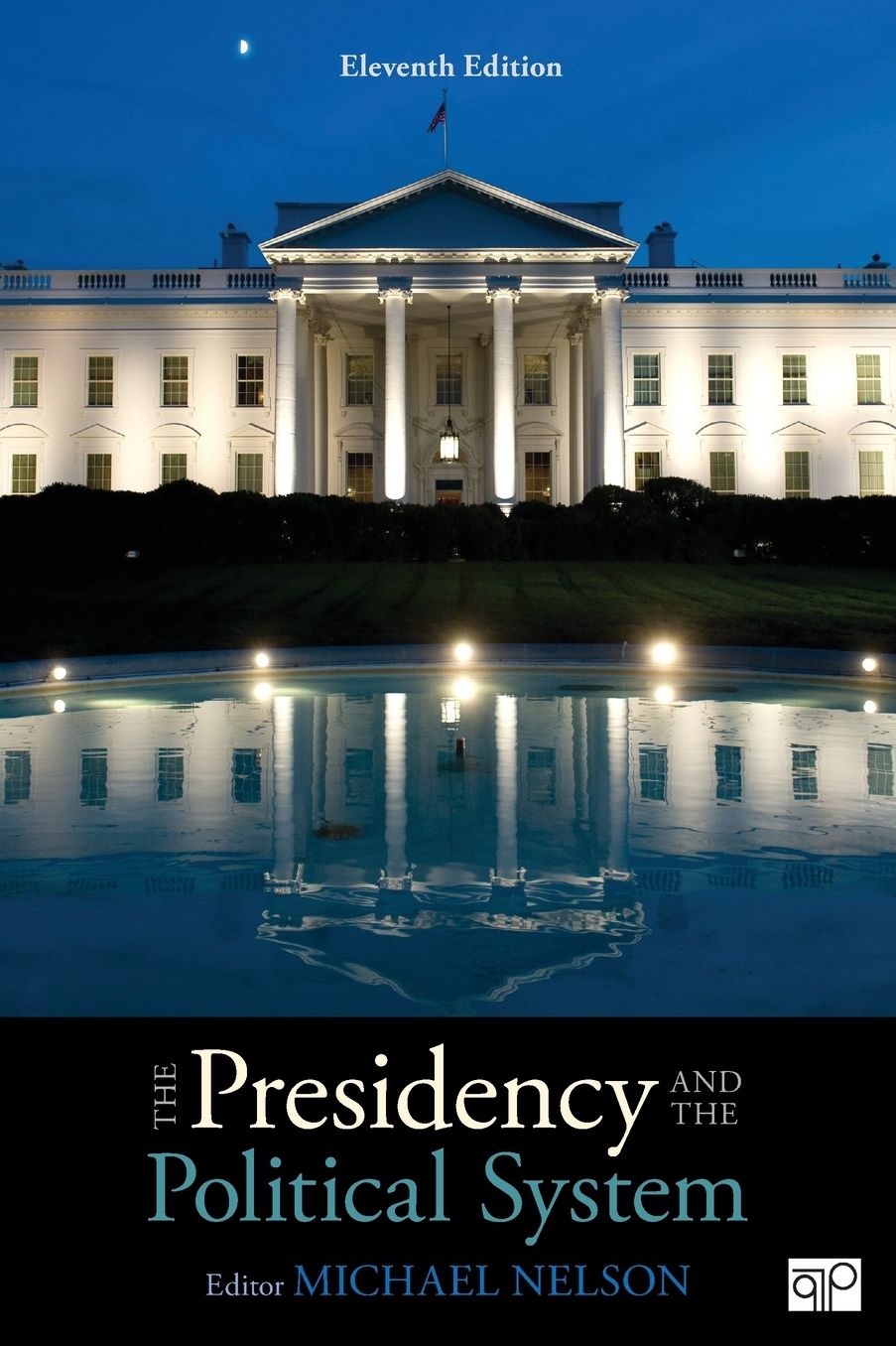 The Presidency and the Political System