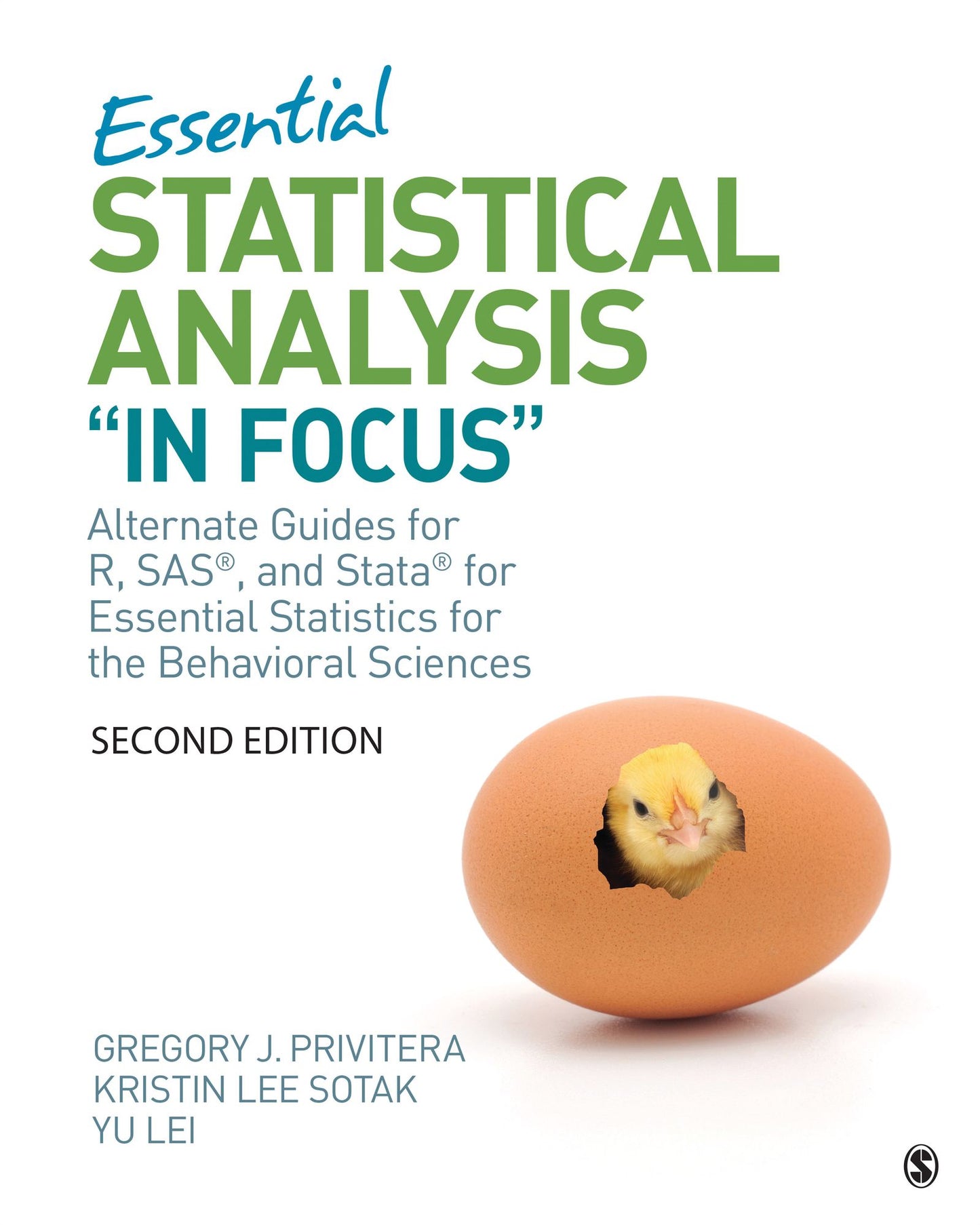 Essentials of Statistical Analysis "in Focus": Alternate Guides for R, Sas, and Stata for Essential Statistics for the Behavioral Sciences