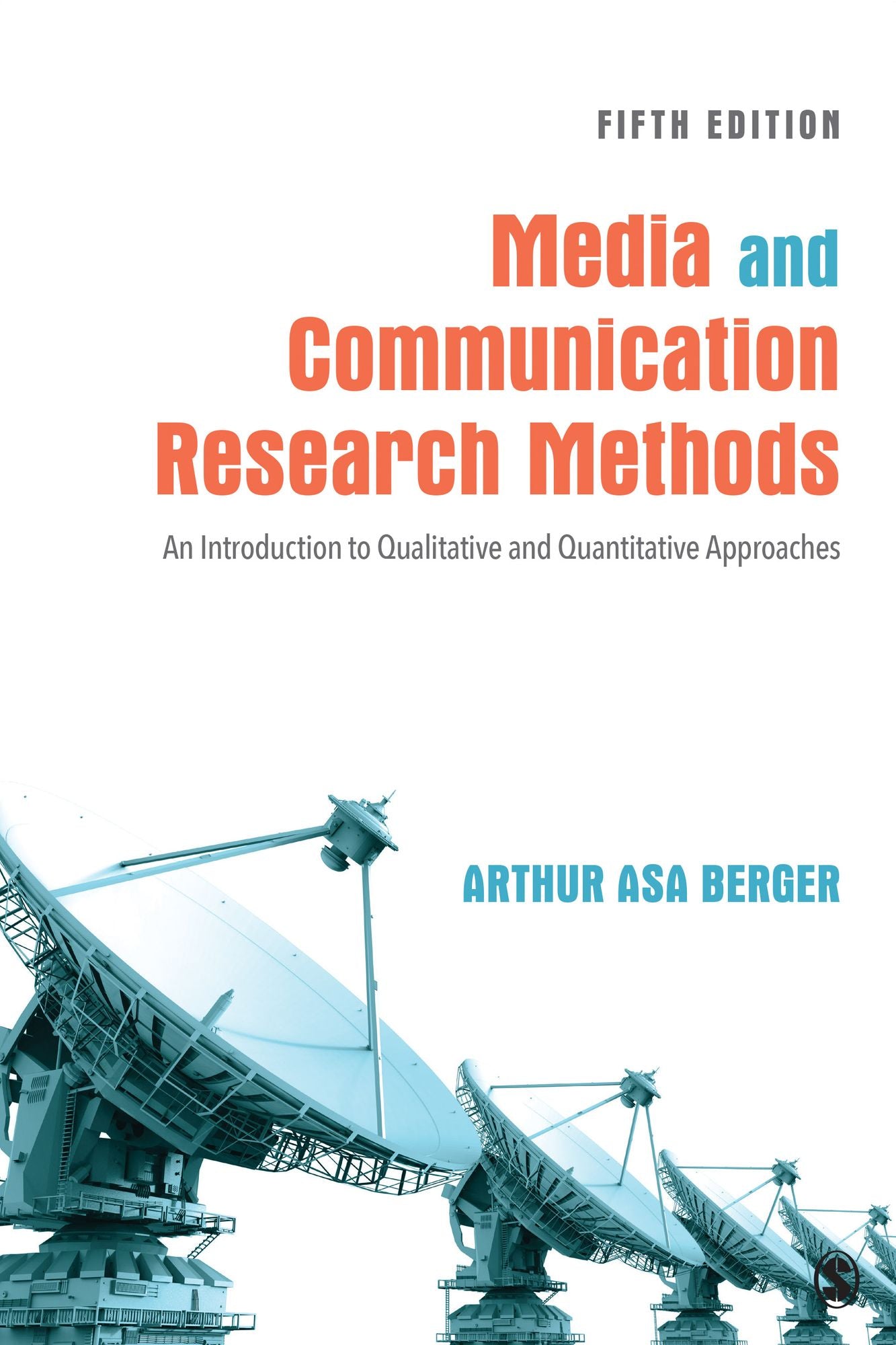 Media and Communication Research Methods: An Introduction to Qualitative and Quantitative Approaches
