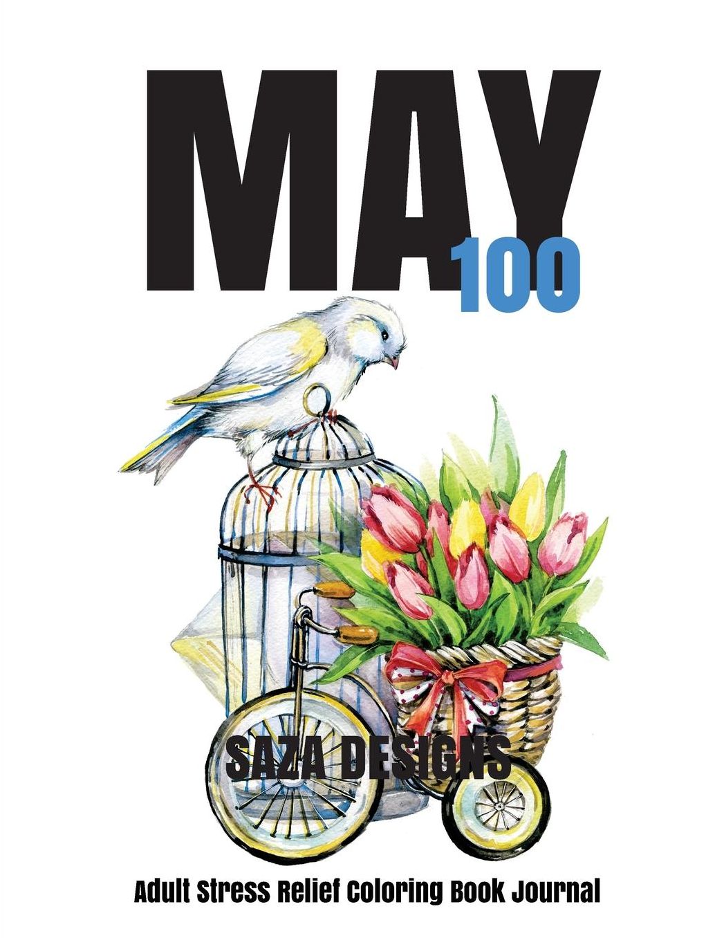 May 100: Stress Relief Adult Coloring Book Journal