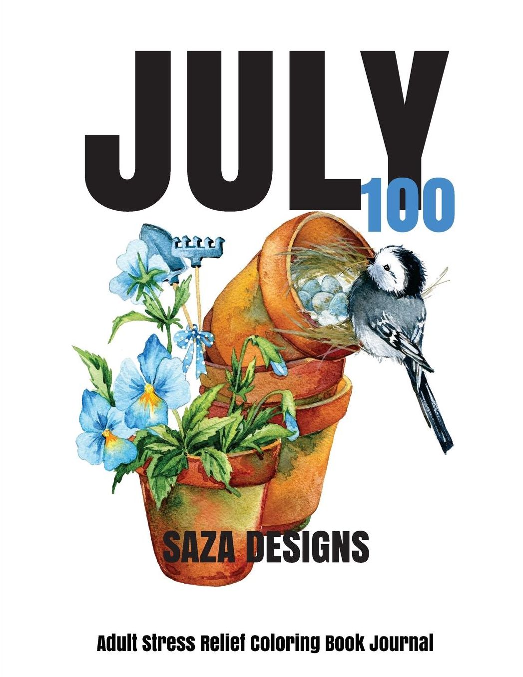 July 100: Stress Relief Adult Coloring Book Journal