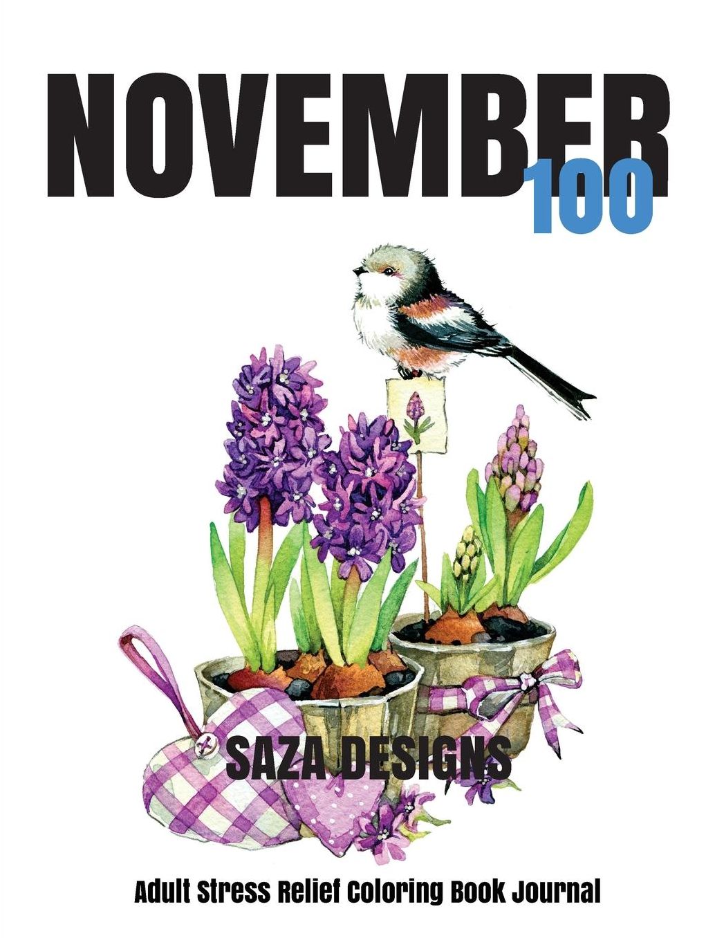 November 100: Stress Relief Adult Coloring Book Journal