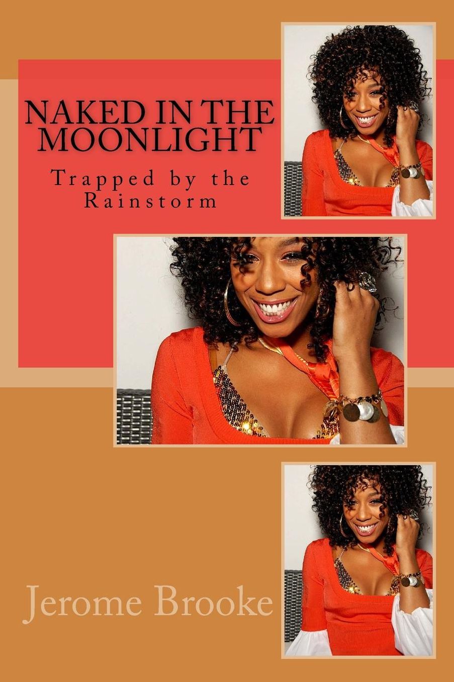 Naked in the Moonlight: Trapped by the Rainstorm