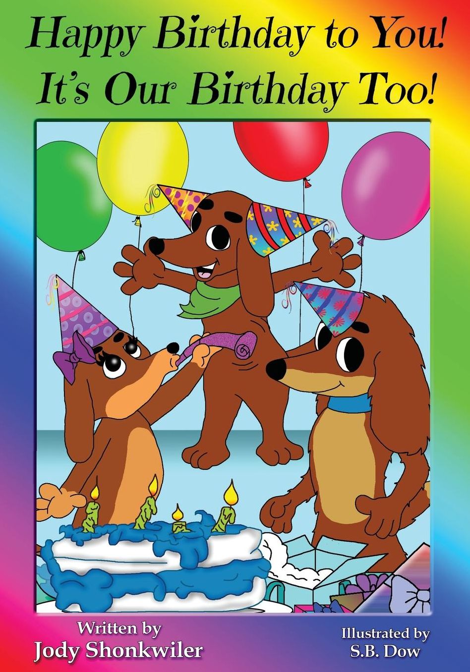 Happy Birthday To You! It's Our Birthday Too!