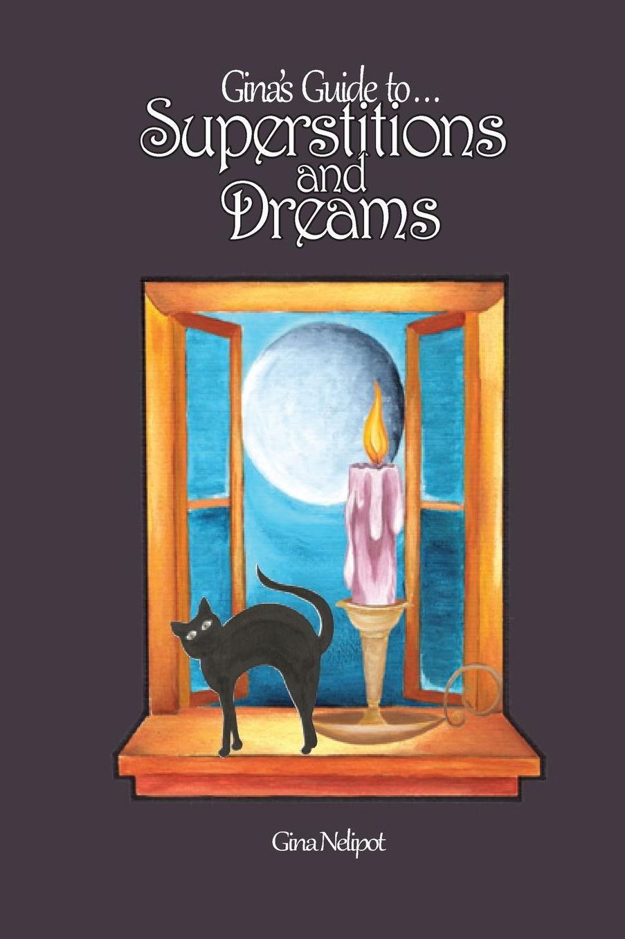Gina's Guide to: Superstitions Dreams