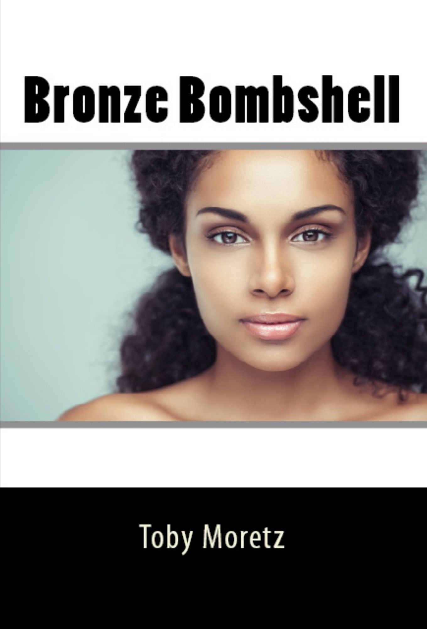Bronze Bombshell