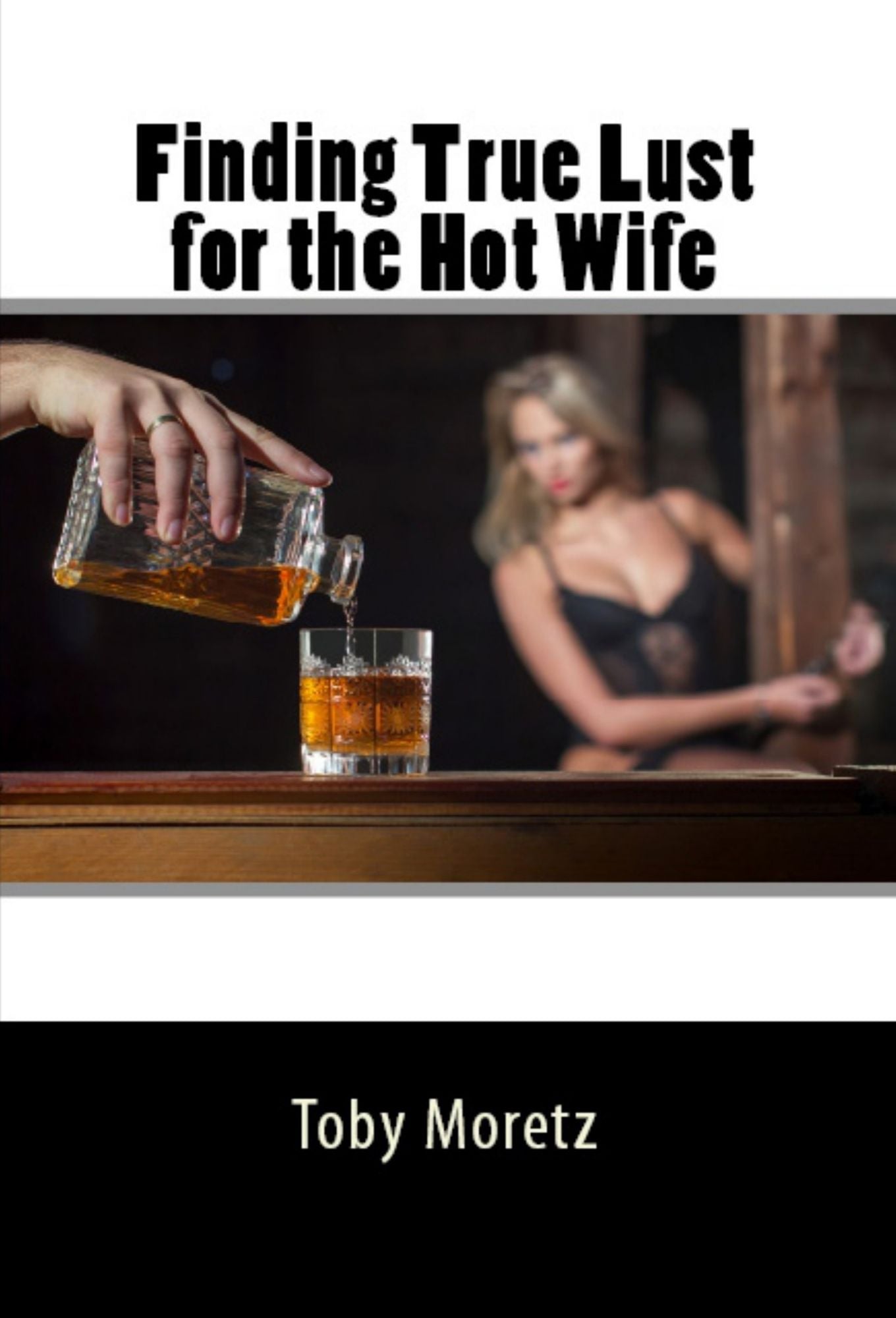Finding True Lust for the Hot W