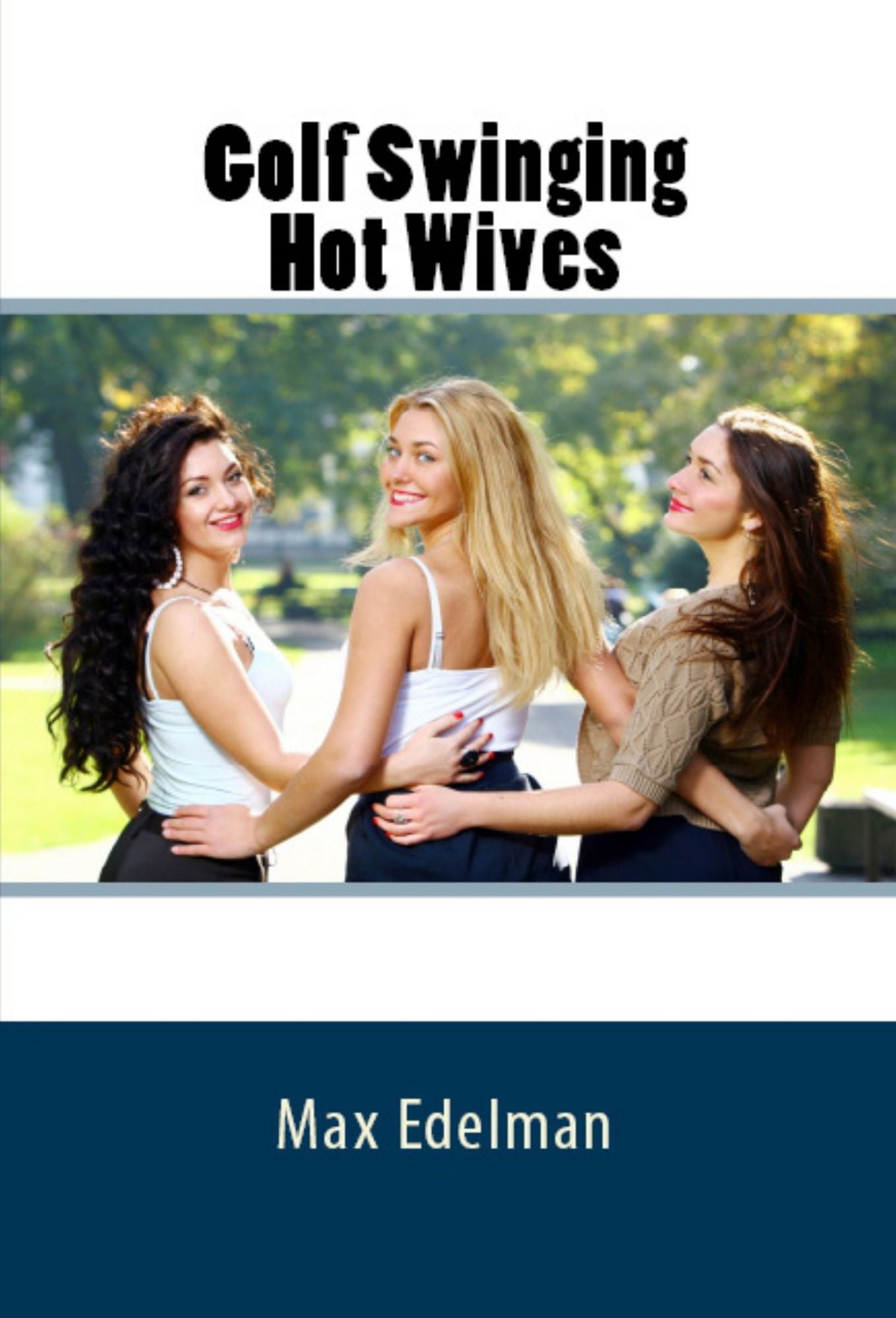 Golf Swinging Hot Wives