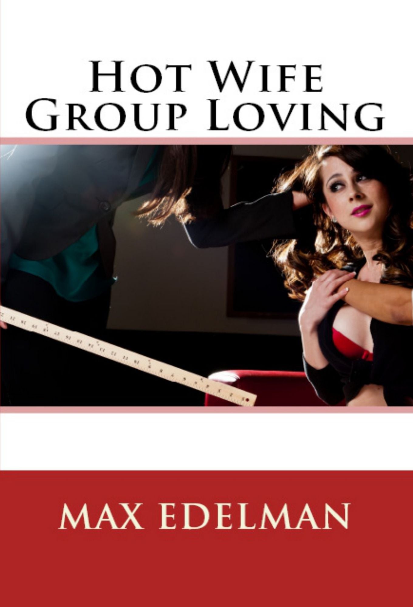 Hot Wife Group Loving