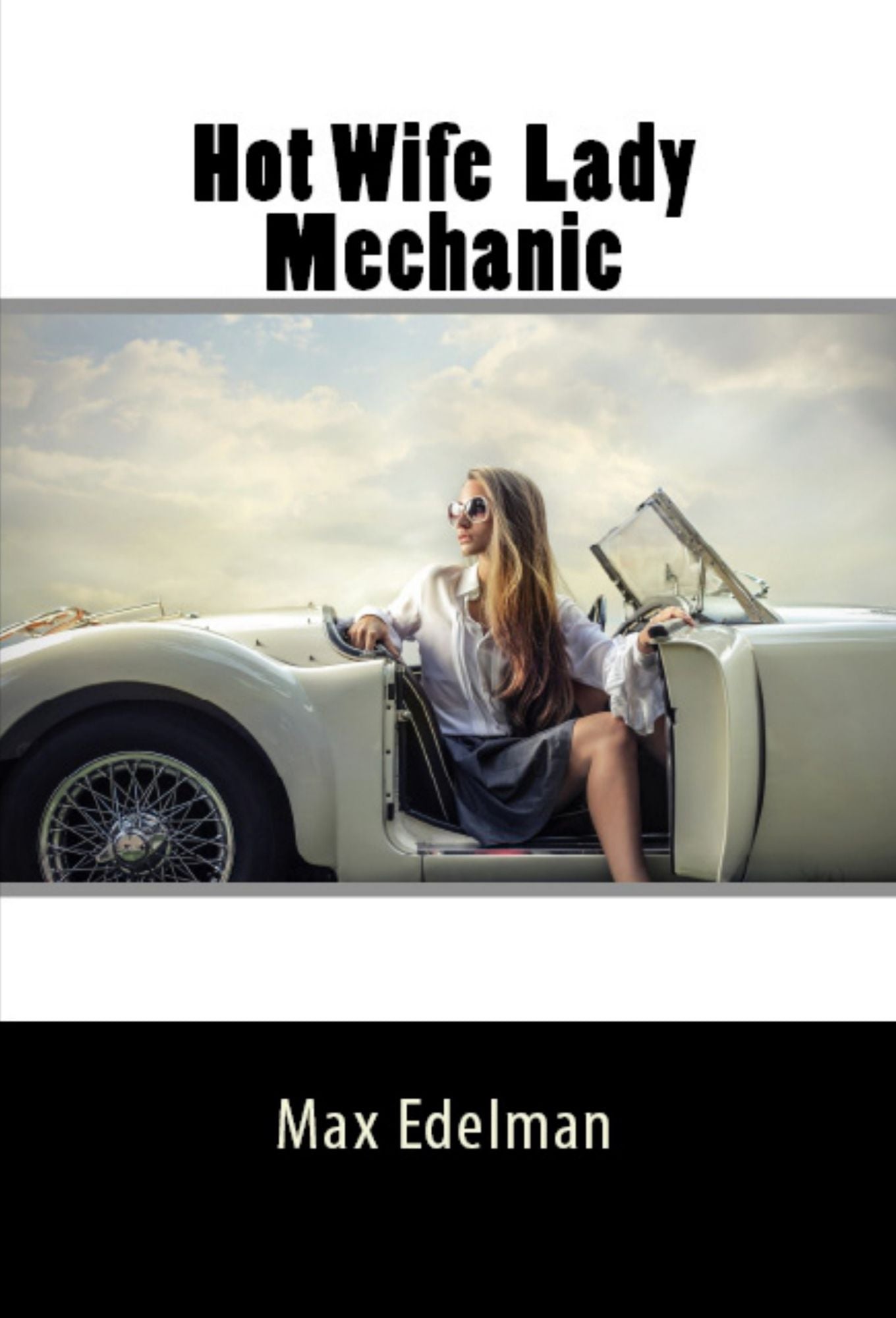 Hot Wife Lady Mechanic