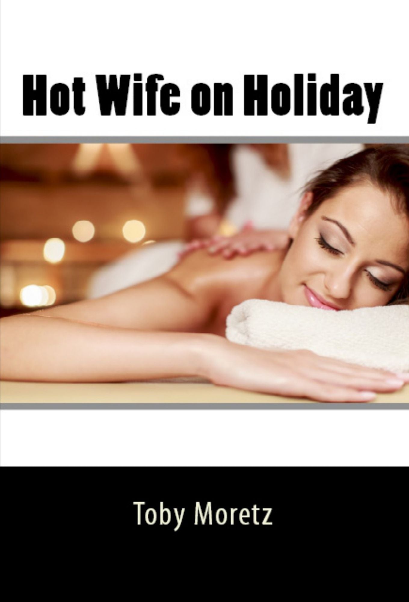Hot Wife on Holiday