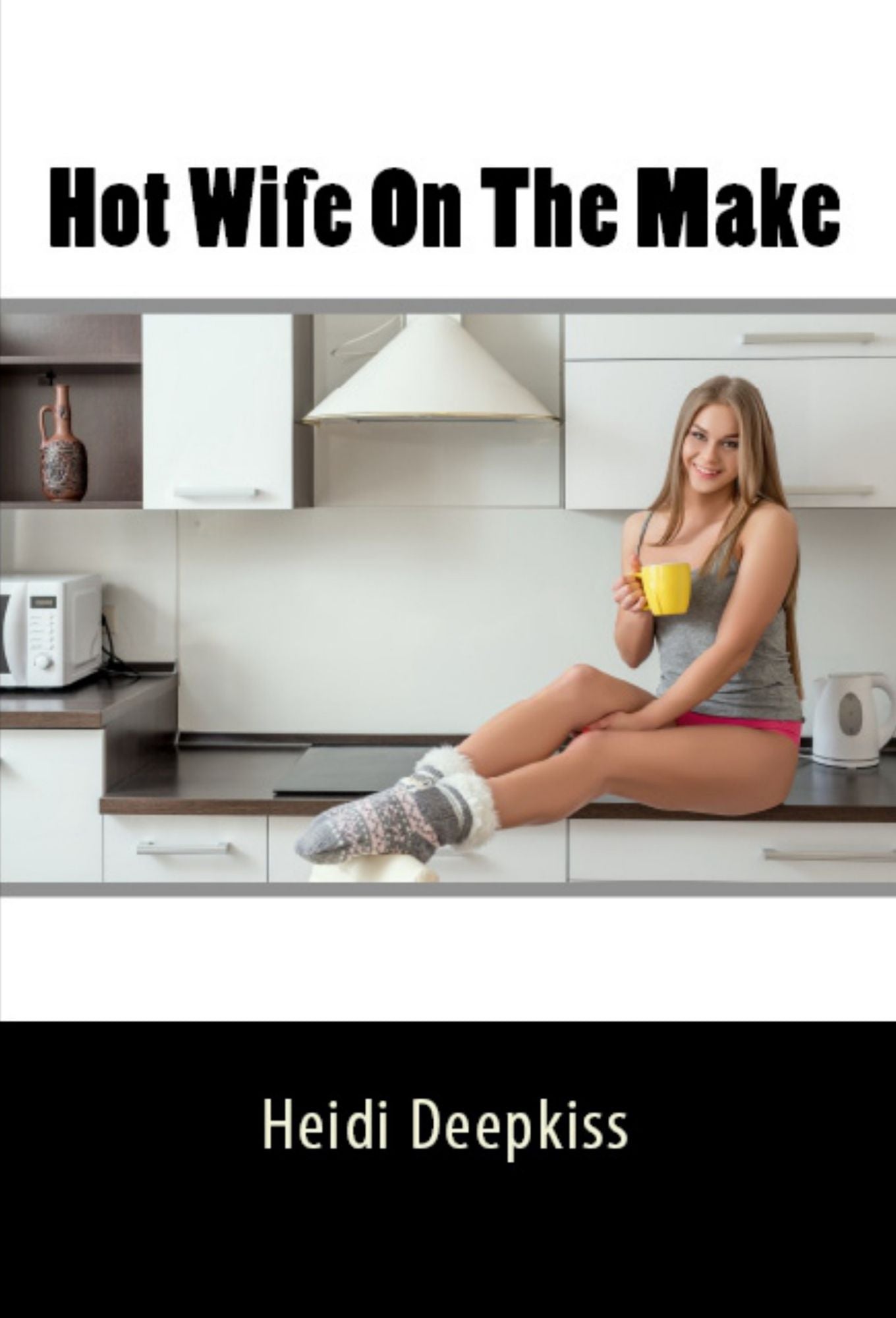 Hot Wife On The Make