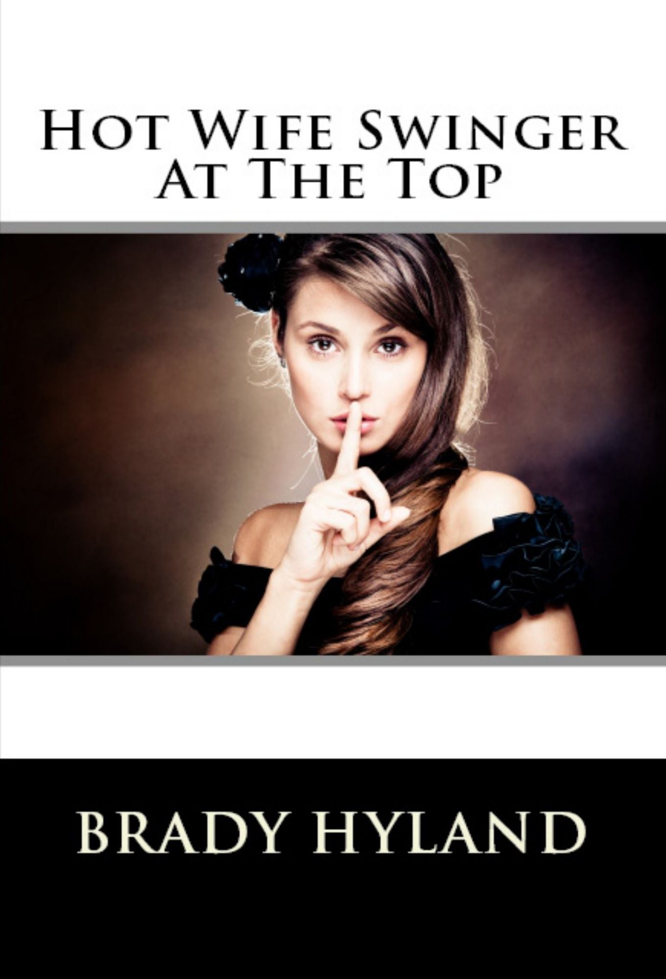 Hot Wife Swinger At The Top