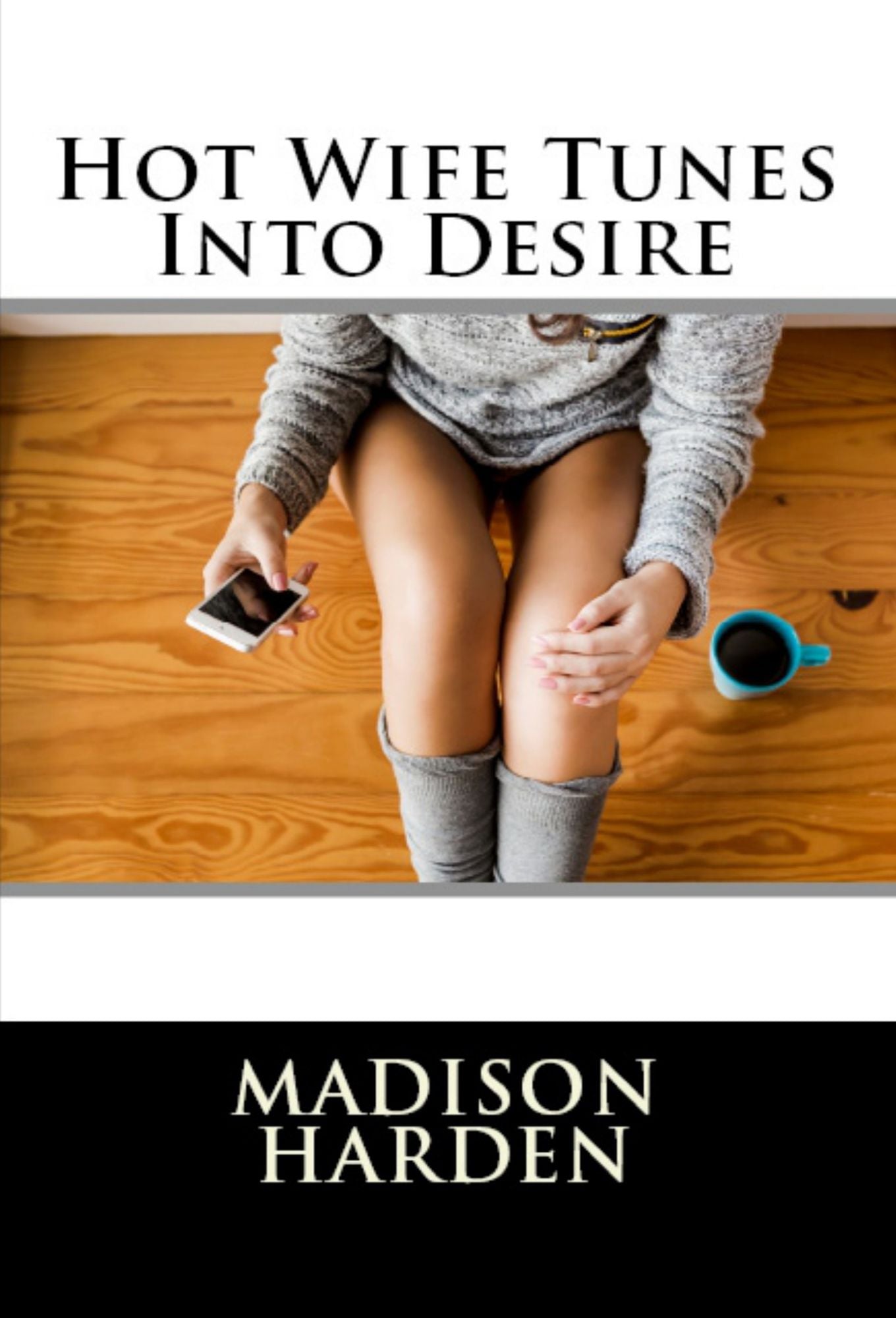 Hot Wife Tunes Into Desire