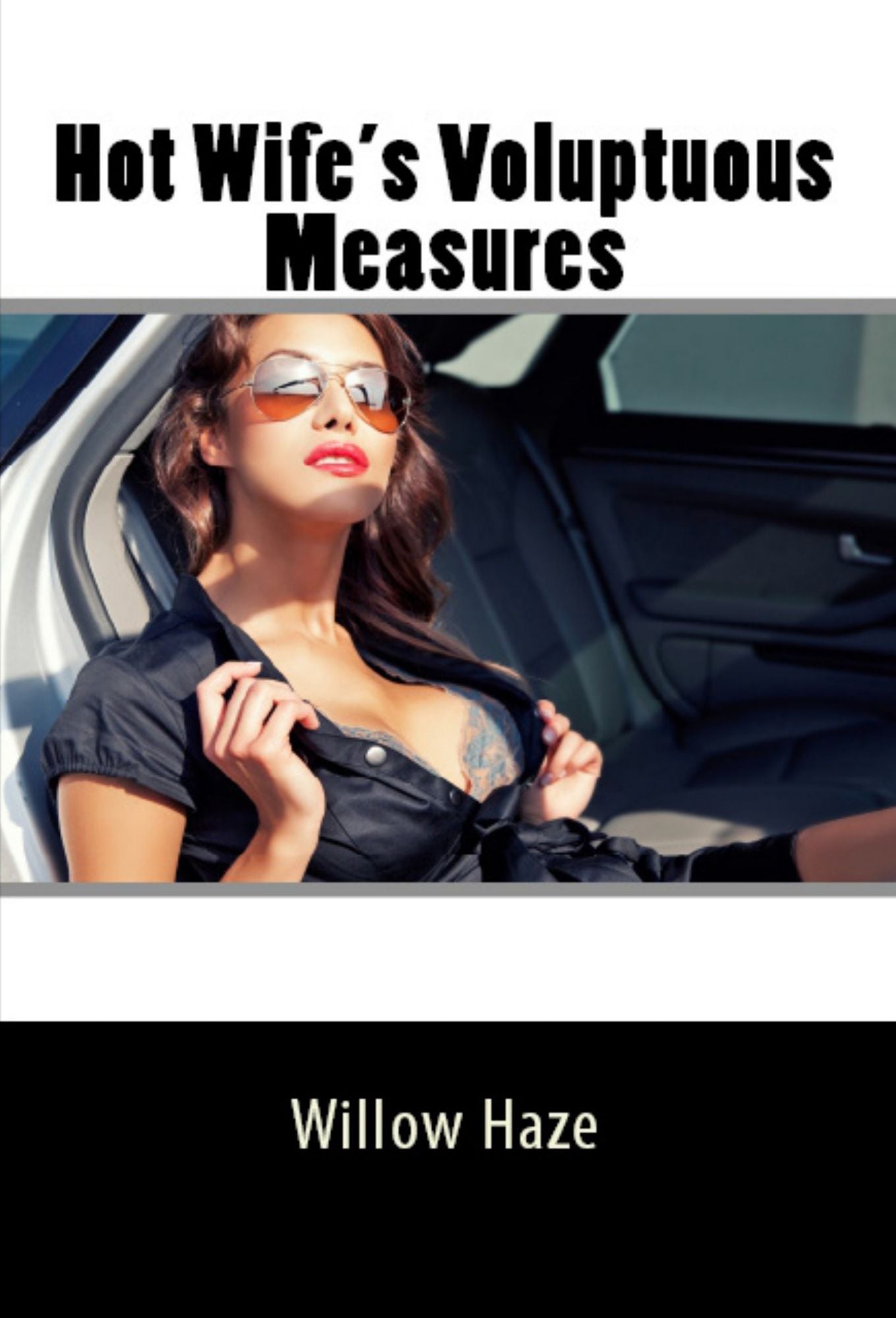 Hot Wife's Voluptuous Measures