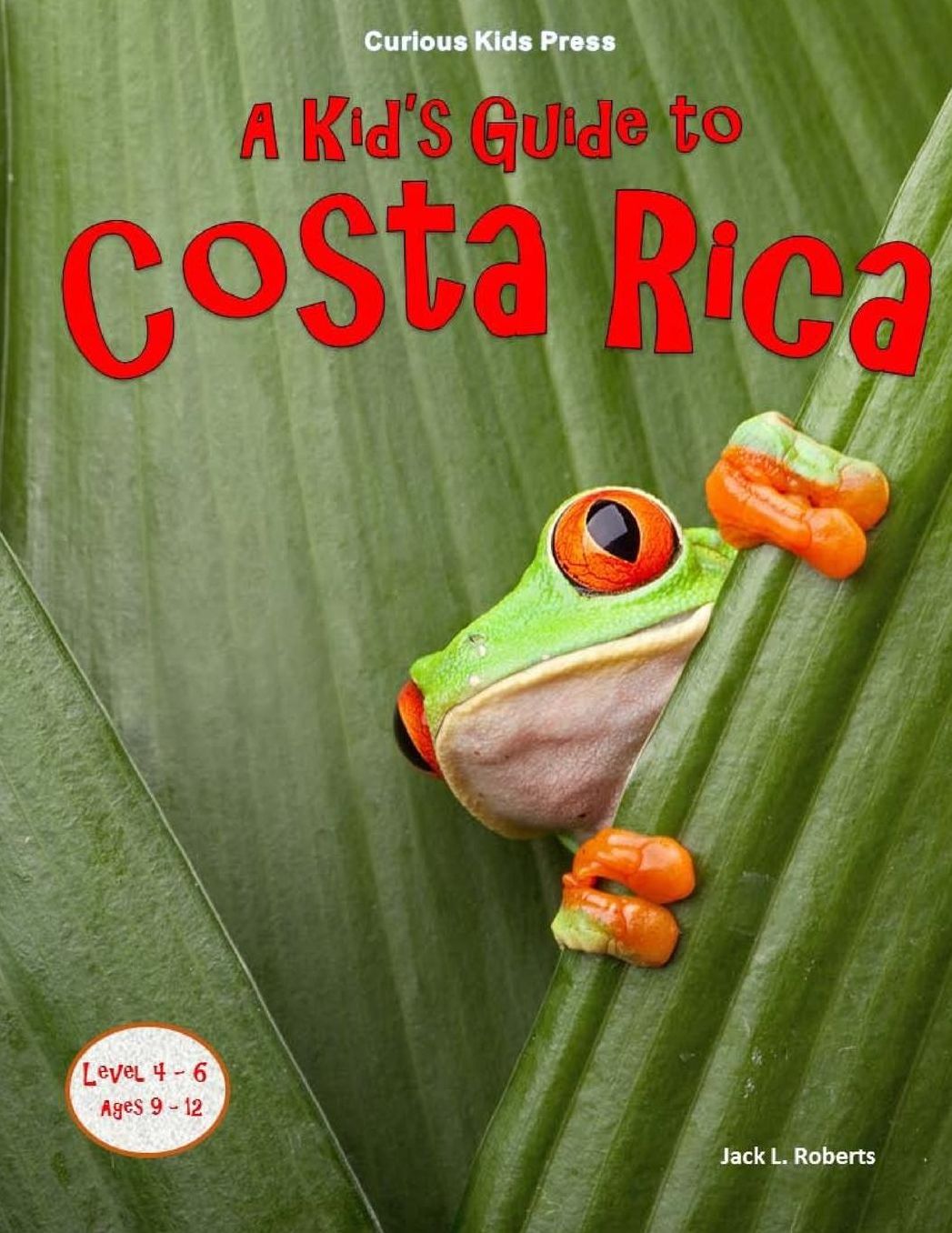 A Kid's Guide to Costa Rica