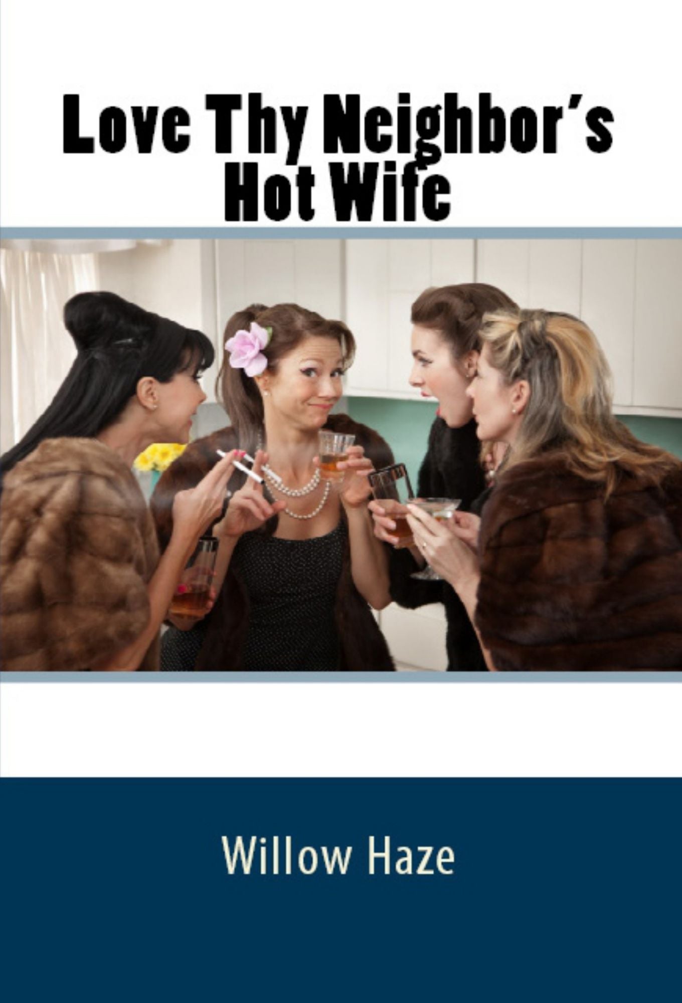 Love Thy Neighbor's Hot Wife