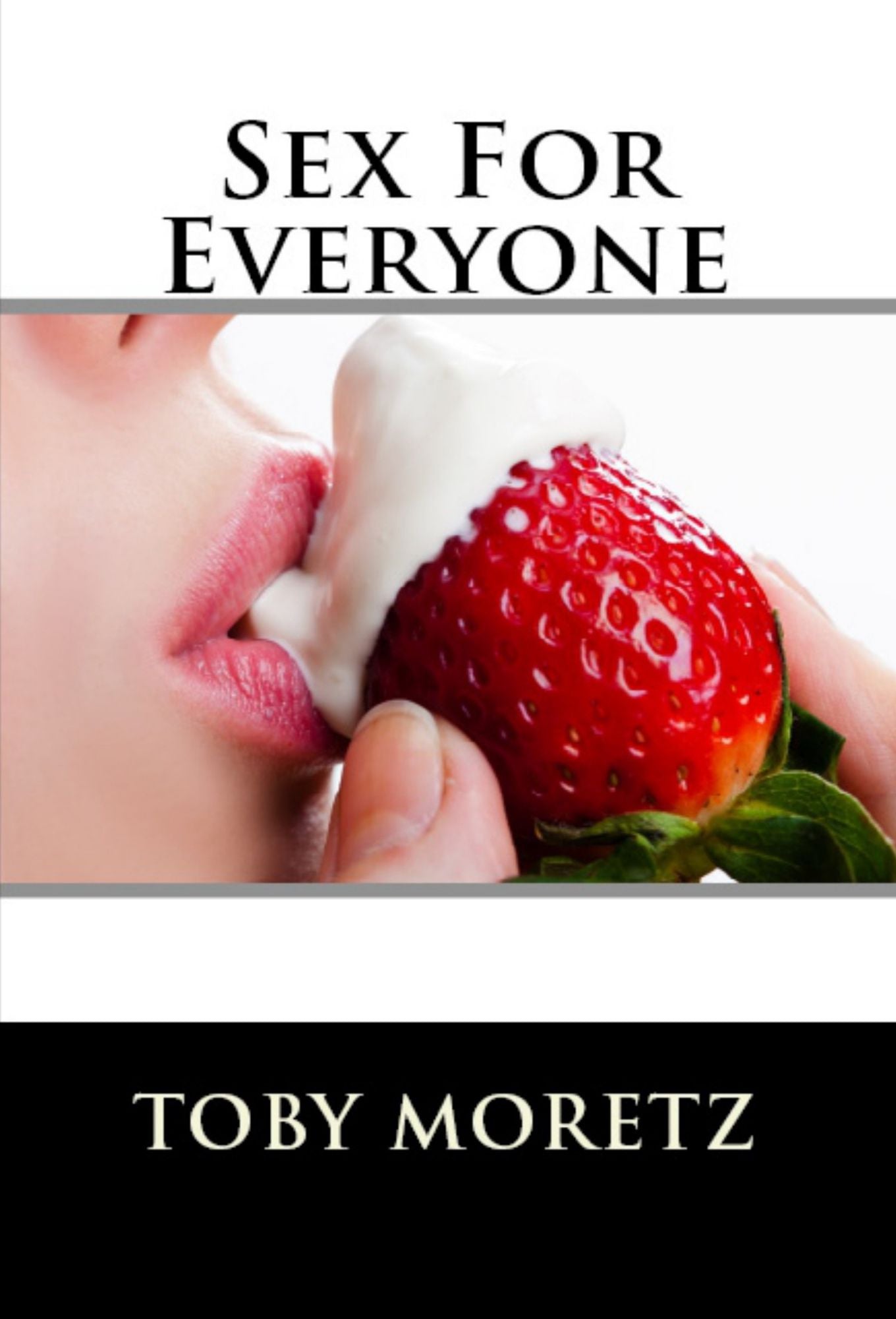 Sex For Everyone