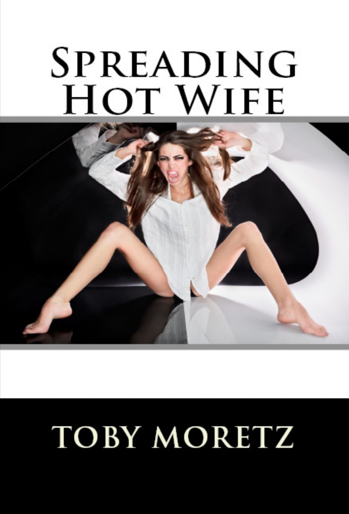 Spreading Hot Wife