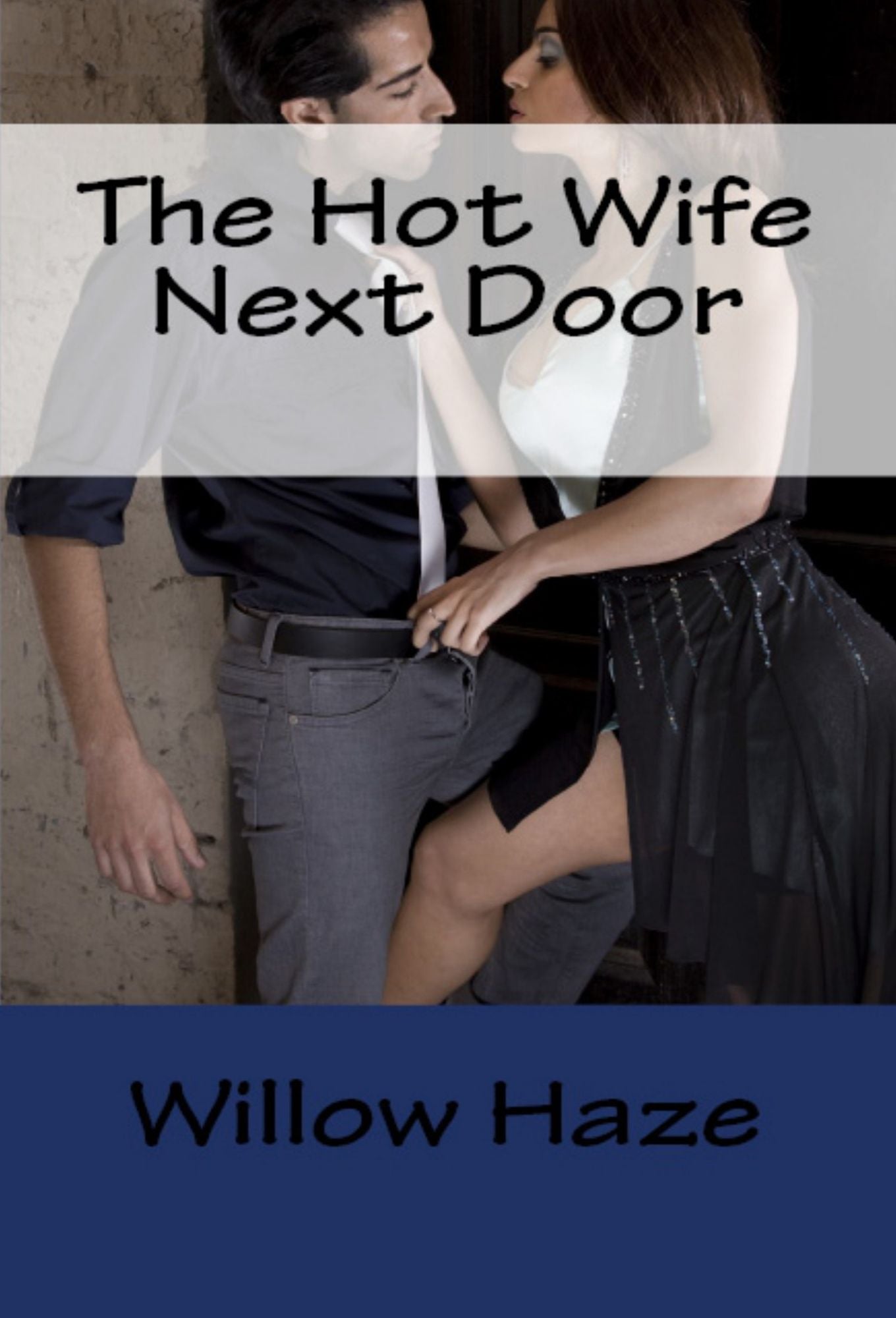The Hot Wife Next Door