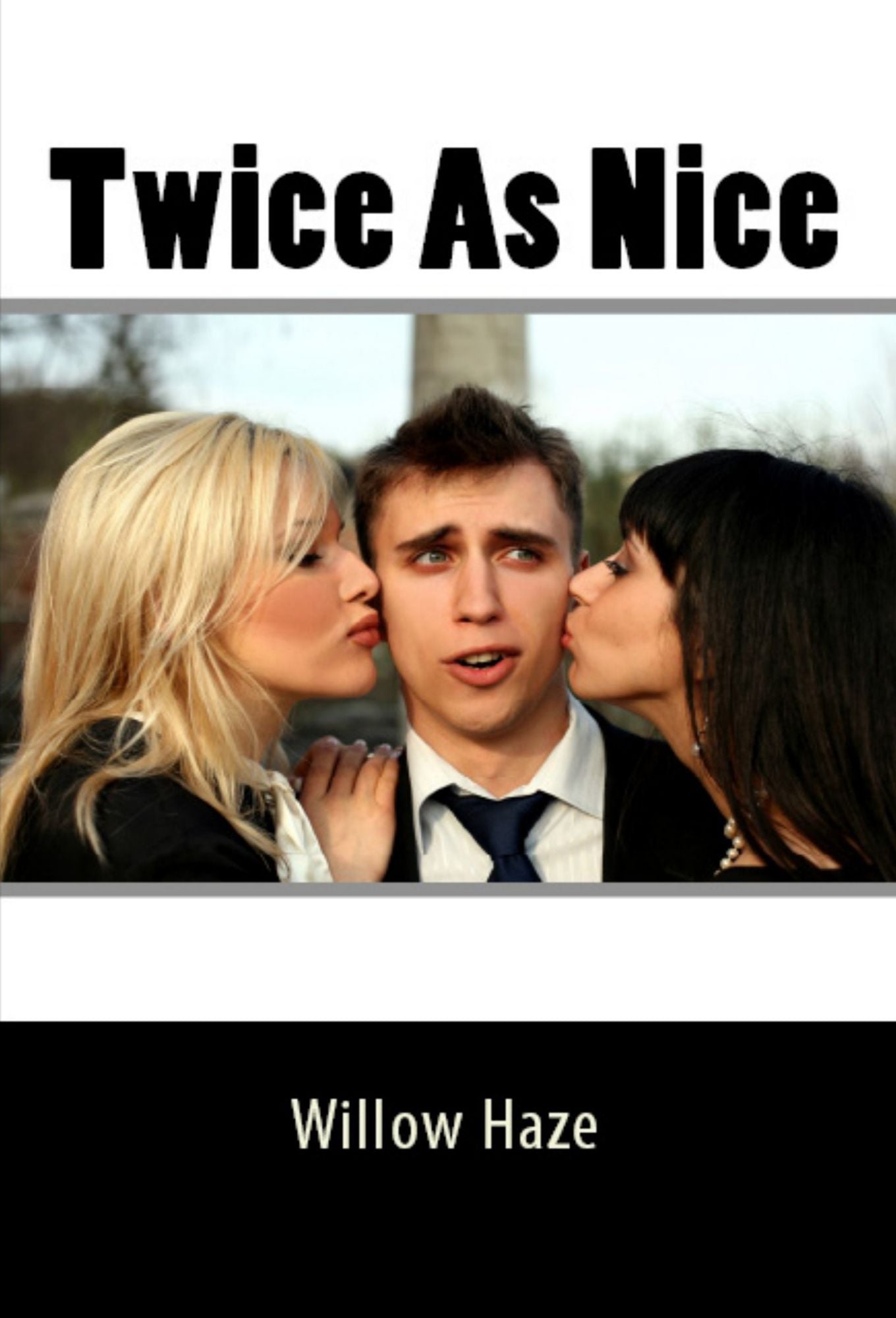 Twice As Nice