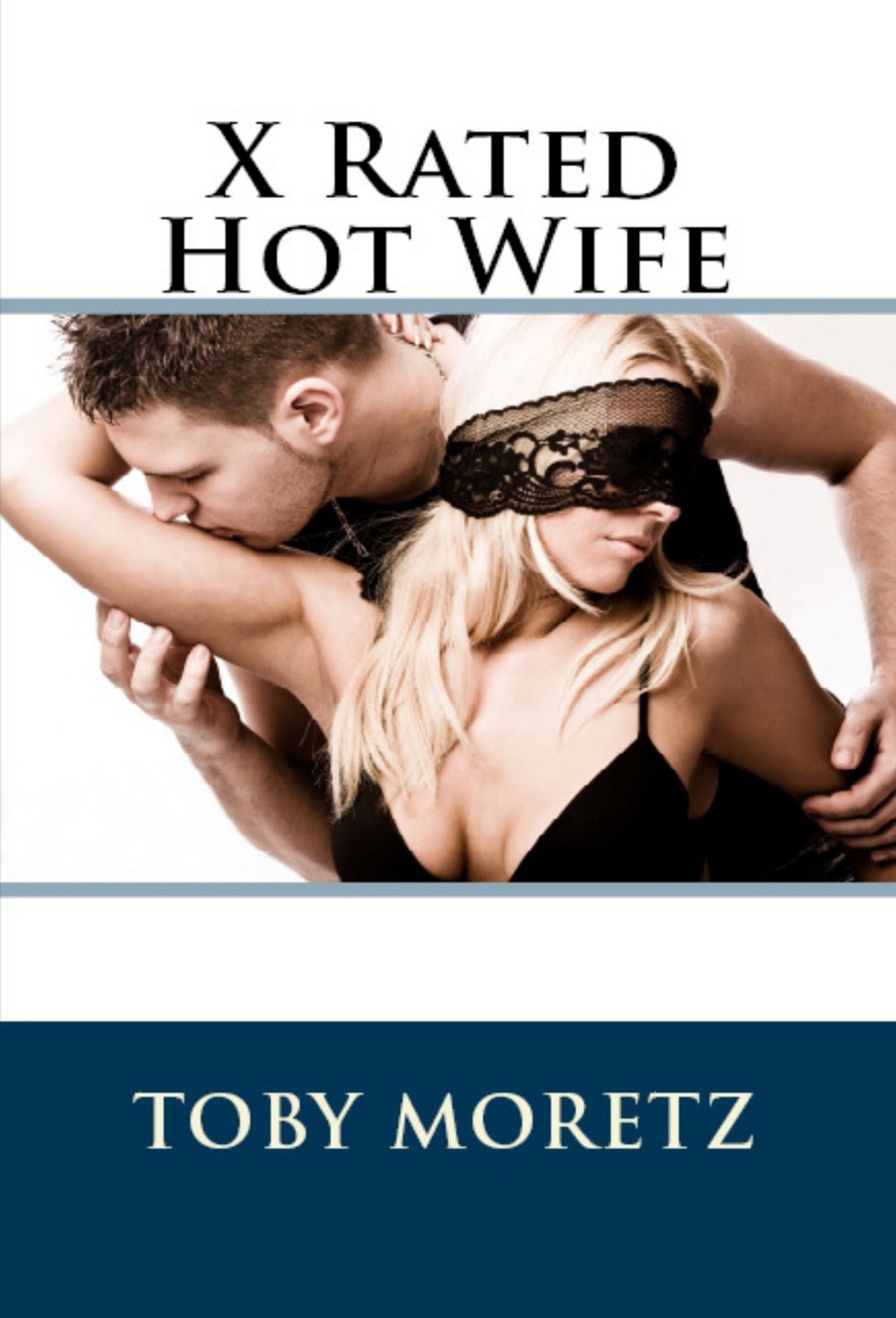 X Rated Hot Wife