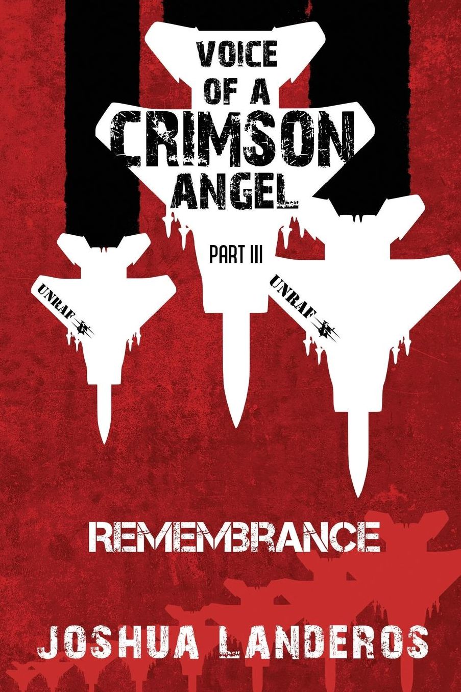 Voice of a Crimson Angel Part III: Remembrance