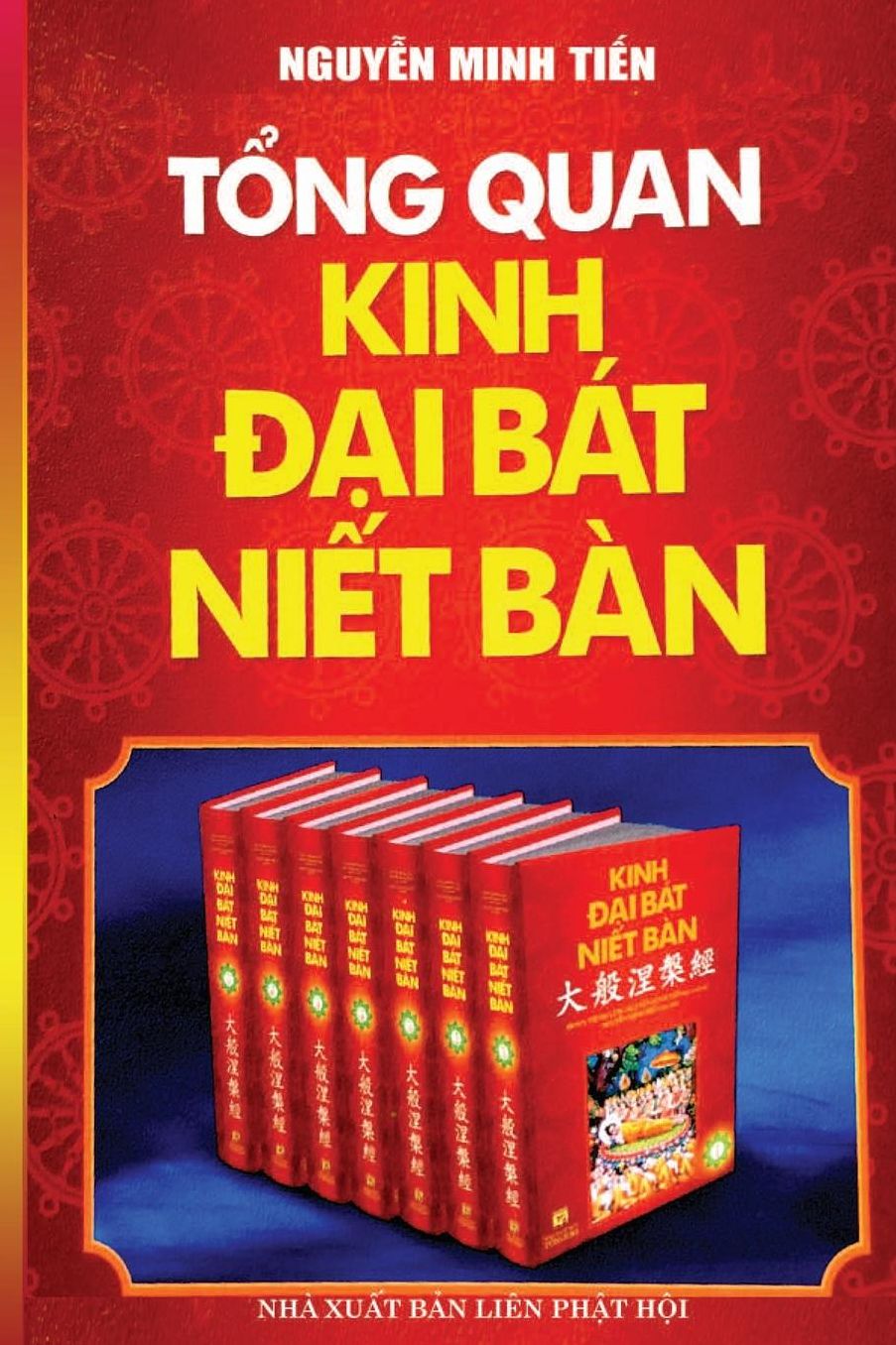 T?ng quan Kinh D?i Bát Ni?t Bàn: B?n in nam 2017