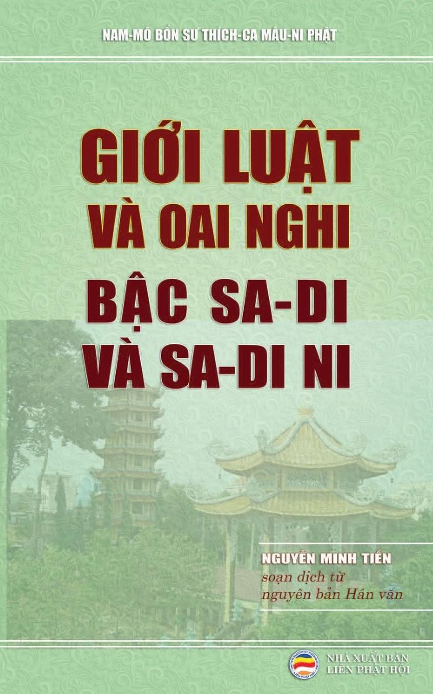 Gi?i lu?t và oai nghi b?c sa-di và sa-di ni: D?ch t? nguyên b?n Hán van T? ph?n lu?t Dàm-vô-d?c b?