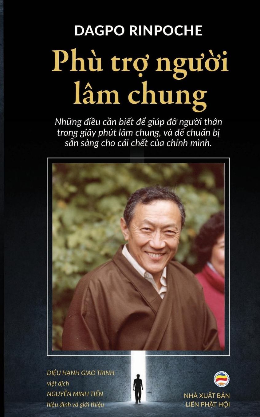 Phù tr? ngu?i lâm chung: Nh?ng di?u c?n bi?t d? giúp d? ngu?i thân trong giây phút lâm chung, và d? chu?n b? s?n sàng cho cái ch?t c?a chính mình