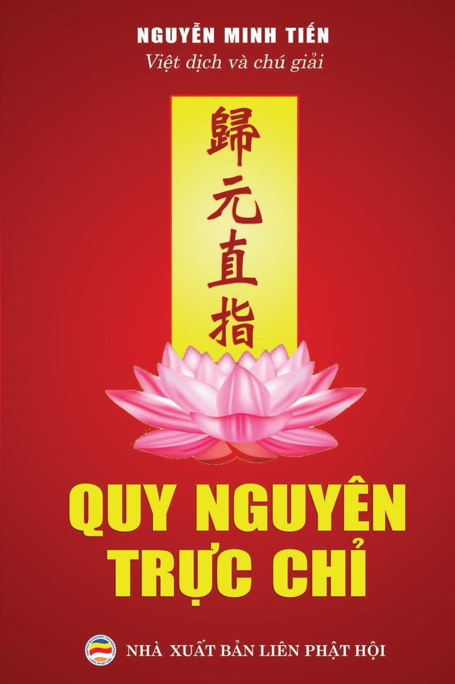 Quy nguyên tr?c ch?: Tuy?n t?p van chuong Ph?t giáo khuy?n tu T?nh d?