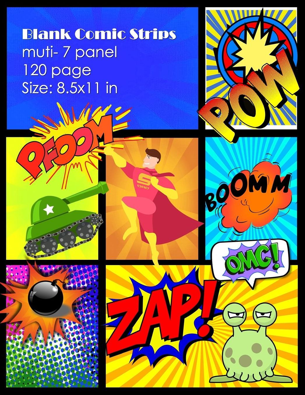 Blank Comic Strips Muti- 7 Panel 120 Page Size: 8.5x11 In: 120 Pages Comic 7panel, for Drawing Your Own Comics Cartooning, Idea and Design, Sketchbook, Draw, Sketch and Doodle, for Artists of All Levels