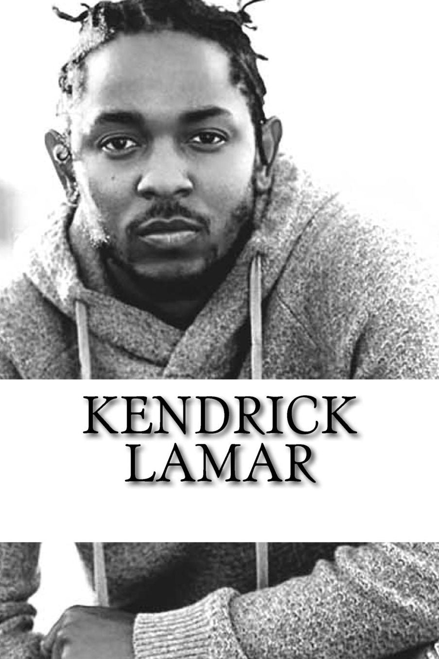 Kendrick Lamar: A Biography