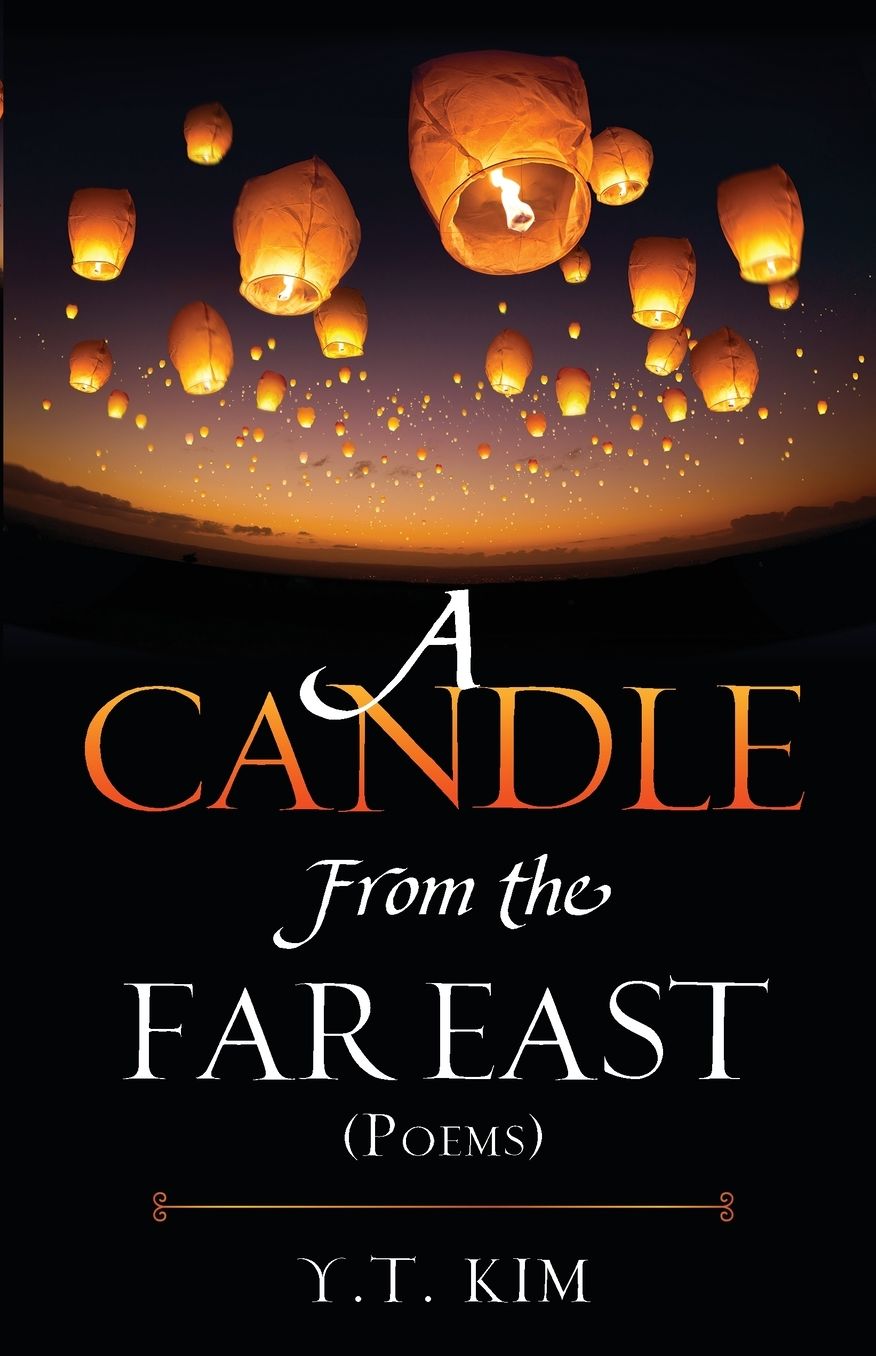 A Candle From the Far East: (Poems)