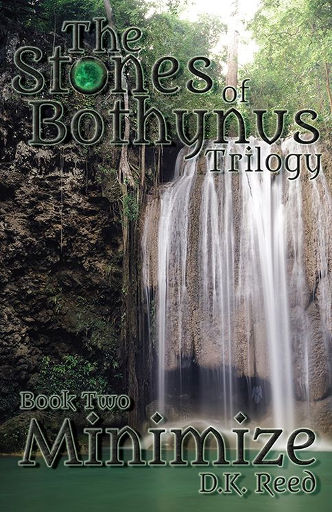 Minimize: The Stones of Bothynus Trilogy Book Two