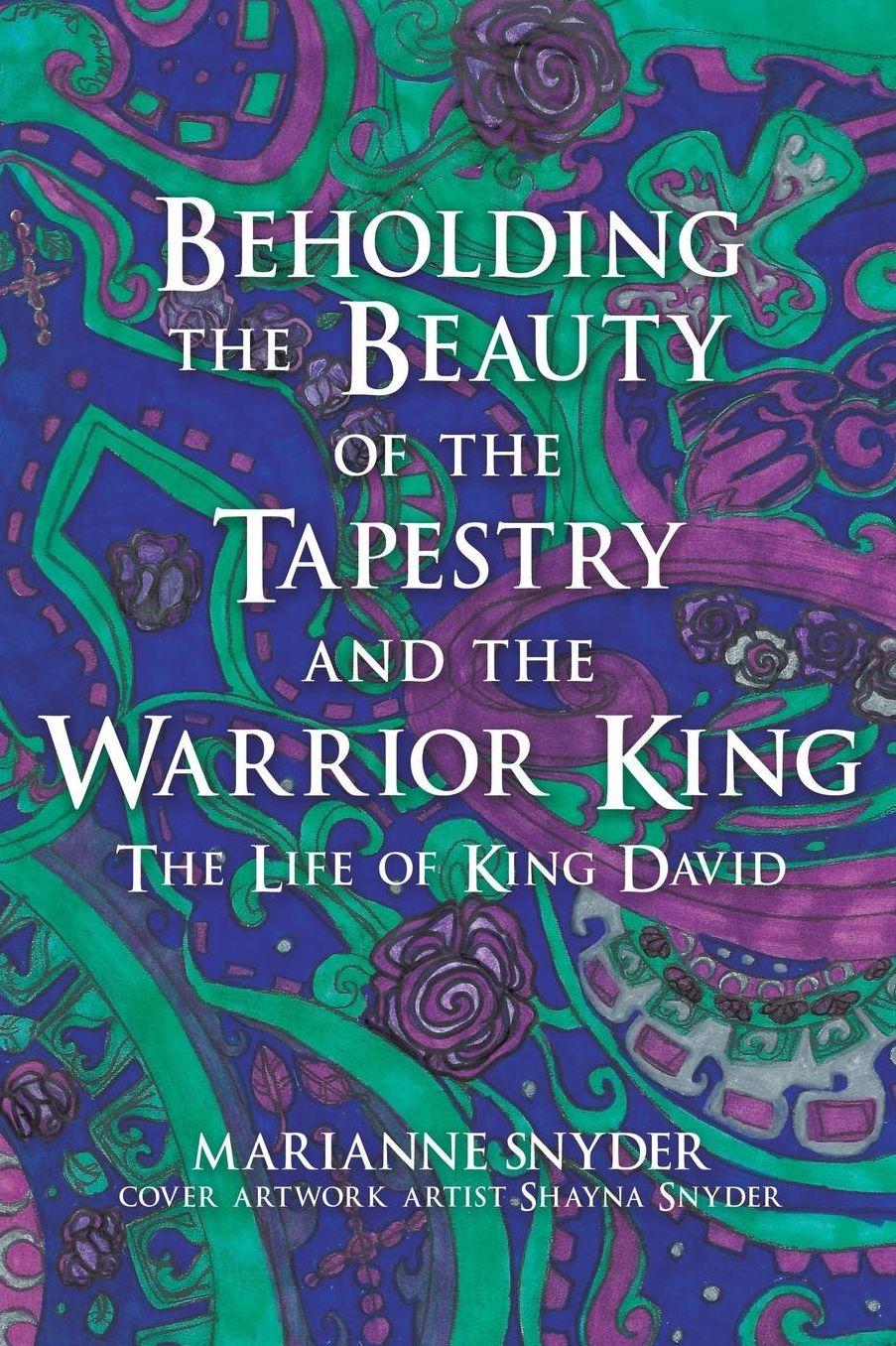 Beholding the Beauty of the Tapestry and the Warrior KIng