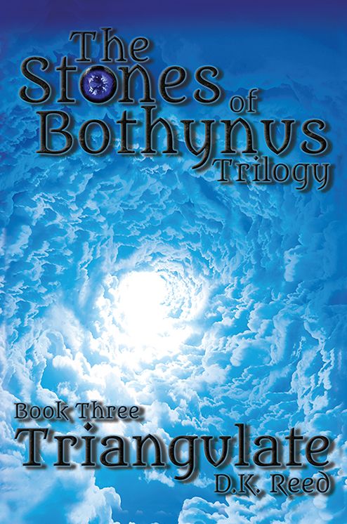 Triangulate: The Stones of Bothynus Trilogy Book Three