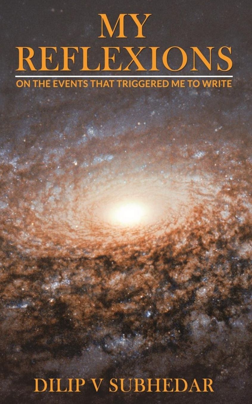 My Reflexions: On the Events that Triggered me to Write