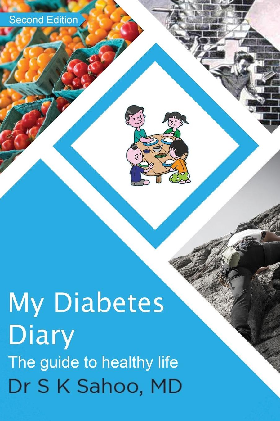 My Diabetes Diary: The Guide to Healthy Life