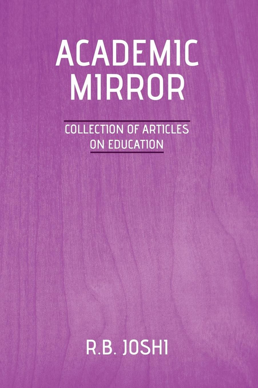 Academic Mirror: Collection of Articles on Education
