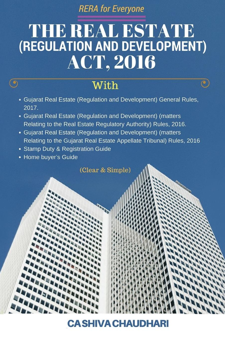 Rera for Everyone Real Estate: (Regulation and Development) ACT, 2016