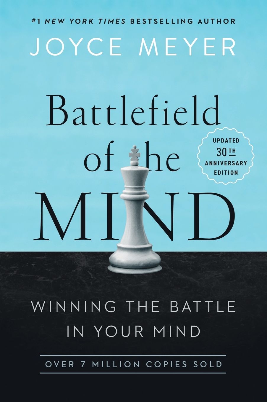 Battlefield of the Mind (30th Anniversary Edition): Winning the Battle in Your Mind