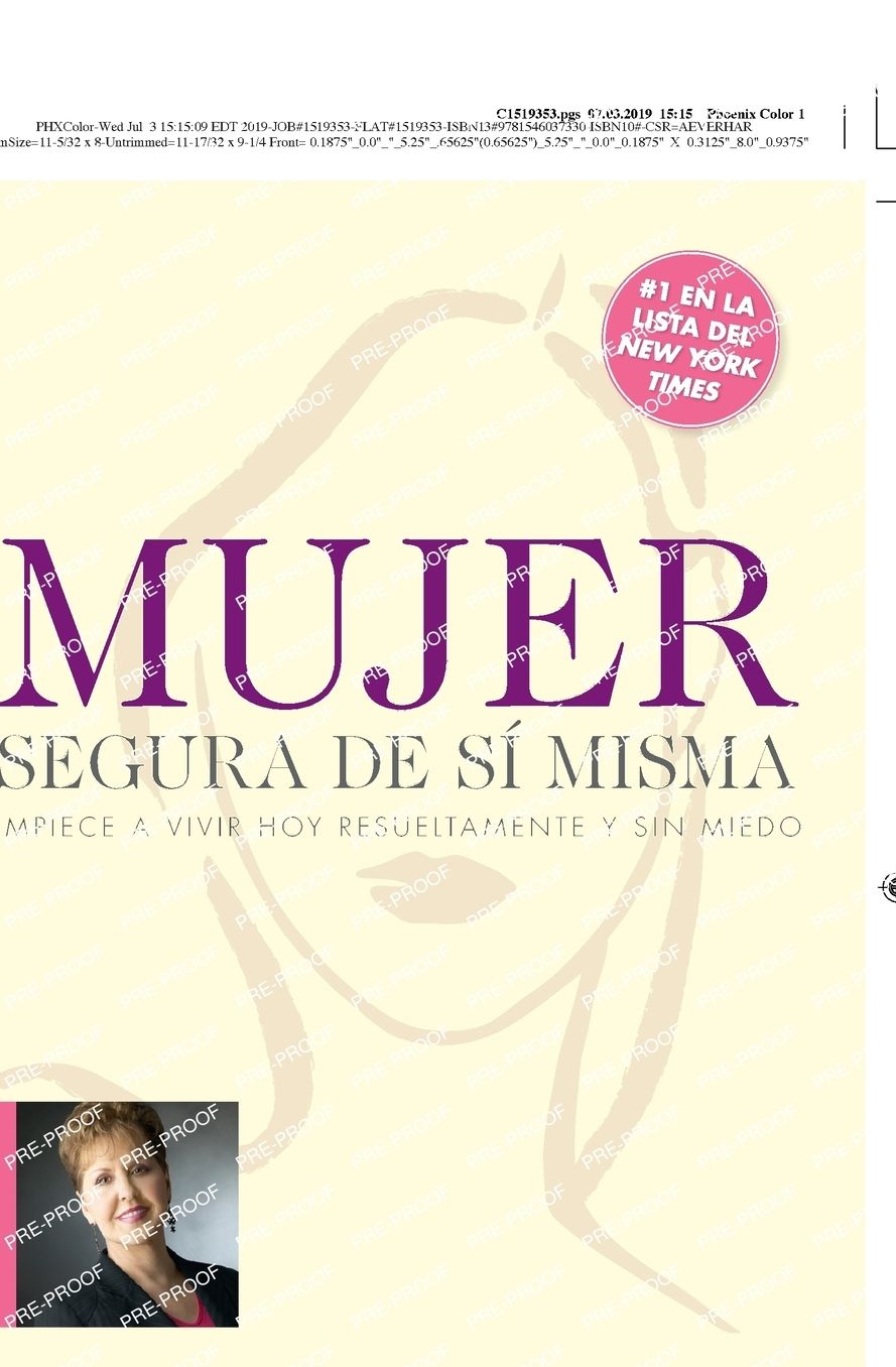 Mujer segura de si misma/ Woman Sure of Herself : Empiece a Vivir Hoy Resueltamente Y Sin Miedo/ Start Living Resolutely and Without Fear Today