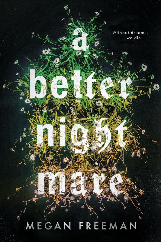 A Better Nightmare