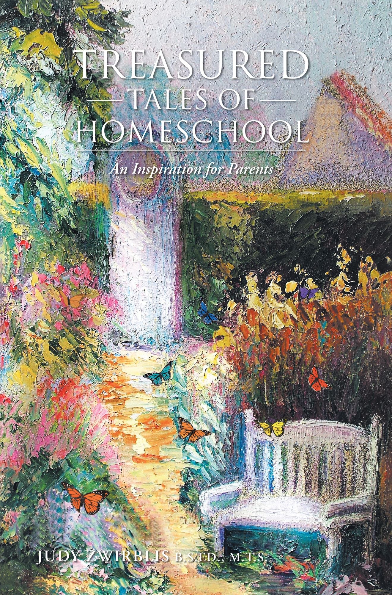 Treasured Tales of Homeschool: An Inspiration for Parents